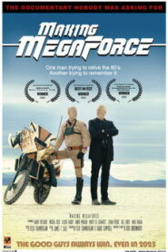 Making Megaforce